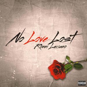 No Love Lost (Explicit)