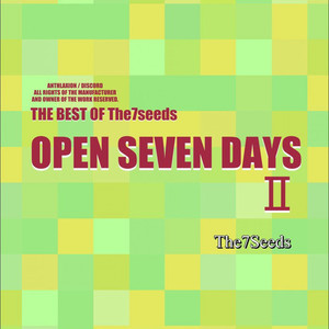 OPEN SEVEN DAYS Ⅱ