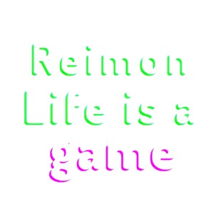 Life Is a Game