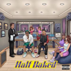 Half Baked (Explicit)