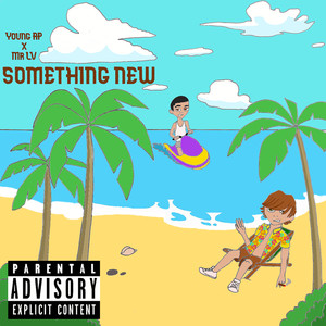 Something New (Explicit)