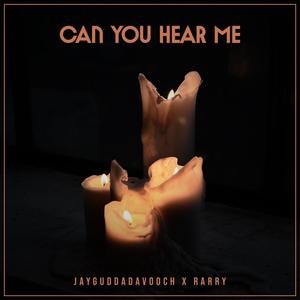 Can you hear me (feat. Rarry) [Explicit]