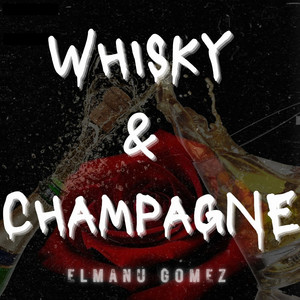 Whisky & Champagne