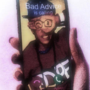 Bad Advice (Explicit)