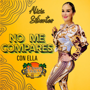 No Me Compares Con Ella