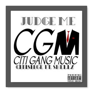 Judge Me(feat. Shellz)