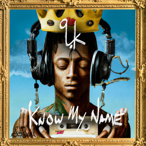 Know My Name (Explicit)