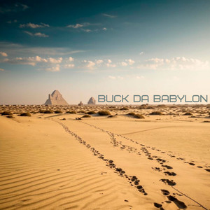 Buck Da Babylon