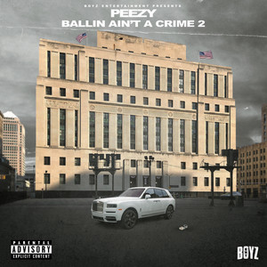 Ballin Ain't A Crime 2 (Explicit)