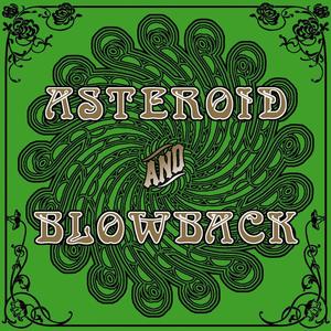 Asteroid & Blowback