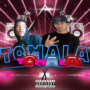 Tomala (Explicit)