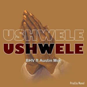 uShwele (feat. Austin Mor)