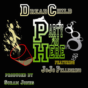 Party in Here Remix(feat. Aswad Mikal & Jo Jo Pellegrino)