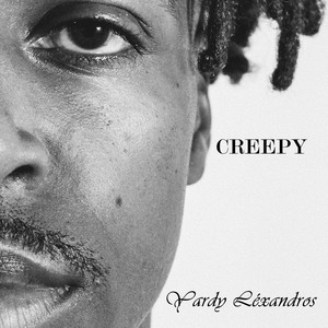 Creepy (Pt. 1) [Explicit]