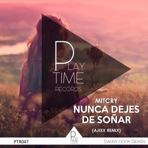 Nunca Dejes de Sonar (Ajixx Remix)