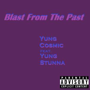 Blast from the Past (Explicit)