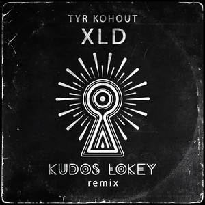 XLD (Kudos LoKey Remix)