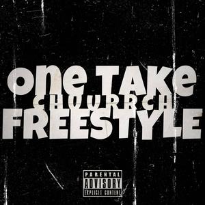 One Take (Freestyle) (Explicit)