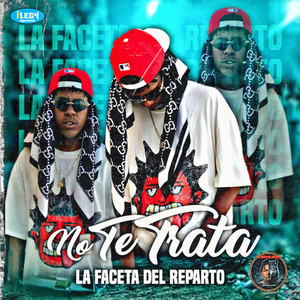 No Te Trata (Explicit)