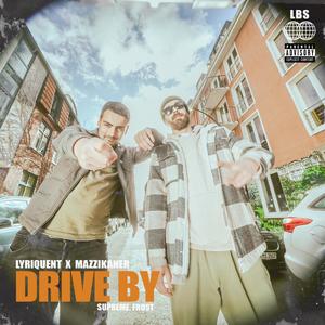 Drive By (Explicit)