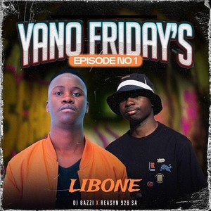 Yano Fridays, Episode 1: Libone
