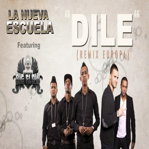 Dile (Remix Europa) [feat. Big Flow]