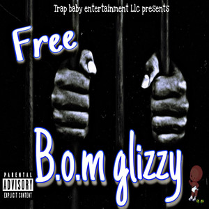 Free B.o.m Glizzy (Explicit)