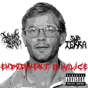Embodiment Of Malice (feat. Behind Bars) (Explicit)