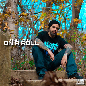 On a Roll (Explicit)