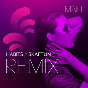 Habits (Skaftun Remix)