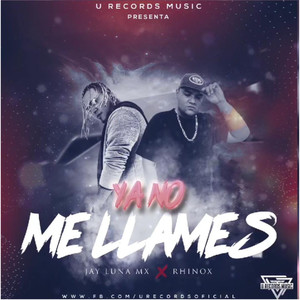 Ya No Me Llames