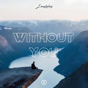 Without You (Hardstyle Version) [Explicit]