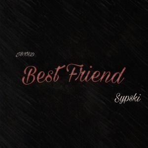 Best Friend (Explicit)