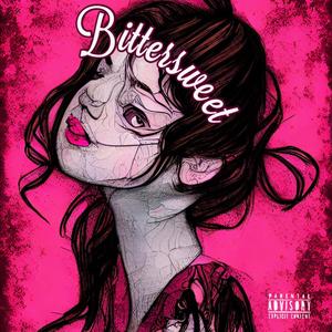 Bittersweet (Explicit)