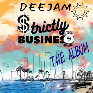 Strictly Business (The Album)