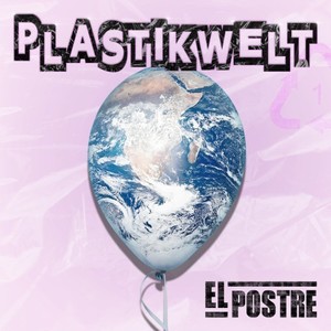 Plastikwelt (Single Version)