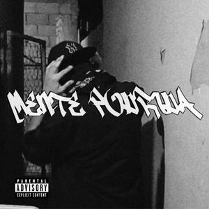 Mente Podrida (Explicit)