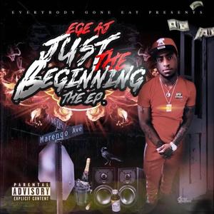 Just The Beginning (Explicit)