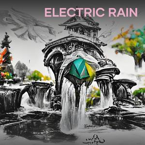 Electric Rain (Acoustic|Explicit)