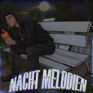 NACHT MELODIEN (Explicit)