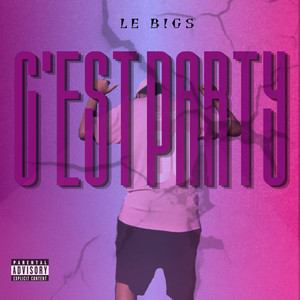 C'est Party (Explicit)