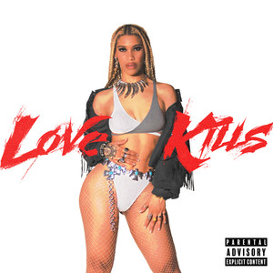 LOVE KILLS (Explicit)
