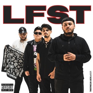 LFST (La Familia Sobre Todo) [Explicit]