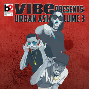 VIBE Presents Urban Asia Vol 3