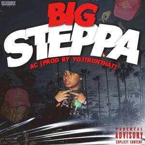 Big Steppa (Explicit)