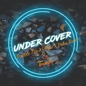 Under Cover (feat. Double Tee, Vyto, Paku Rush & Trumpy)