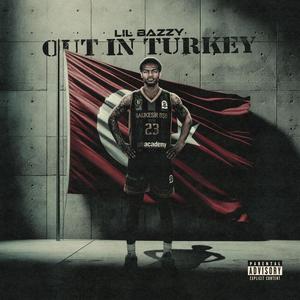 Out in Turkey (Explicit)