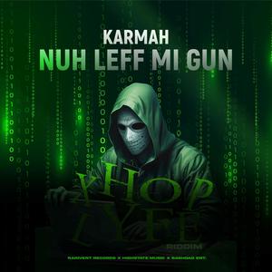 Nuh Leff Mi Gun (Explicit)