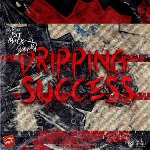 Dripping Success (feat. Traphouse KV) [Explicit]