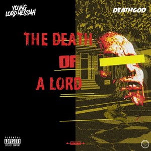 The Death of a Lord (Explicit)